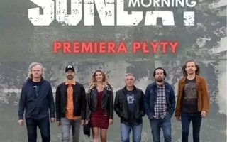 Sunday Morning, czyli eklektyczne brzmienia!