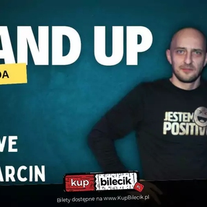 Stand-up: Positive Marcin