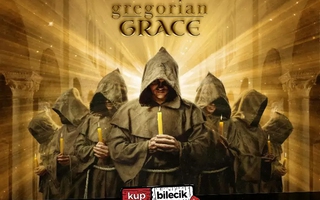Gregorian Grace po raz pierwszy w Lesznie!