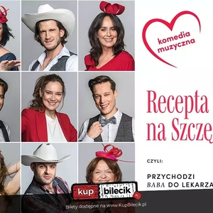 Teatr: Recepta na Szczęście - czyli... Przychodzi baba do lekarza