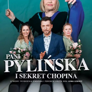 Teatr: Pani Pylińska i sekret Chopina - Spektakl komediowy z muzyką na żywo