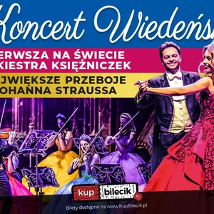 KONCERT WIEDEŃSKI  - PIERWSZA NA ŚWIECIE ORKIESTRA KSIĘŻNICZEK TOMCZYK ART