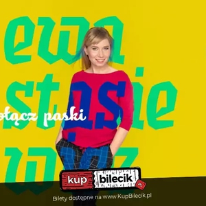 Stand-up: Ewa Stasiewicz