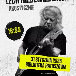 Koncert: Lech Niedźwiedziński - akustycznie i nostalgicznie!