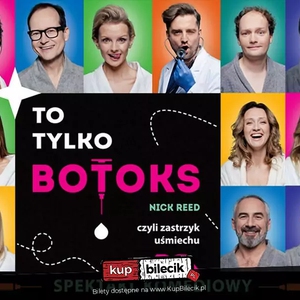 Teatr: To tylko botoks - Premierowy spektakl komediowy w gwiazdorskiej obsadzie!