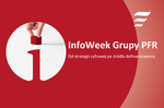InfoWeek Grupy PFR. Od strategii cyfrowej po źródła dofinansowania - Leszno dla Biznesu