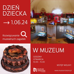 Dzień Dziecka w Muzeum - Muzeum Okręgowe w Lesznie