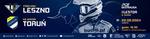 SPRZEDAŻ BILETÓW na mecz FOGO UNIA LESZNO - KS APATOR Toruń - FOGO Unia Leszno - oficjalny serwis