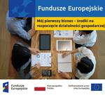 Mój pierwszy biznes - środki na rozpoczęcie działalności gospodarczej - Leszno dla Biznesu
