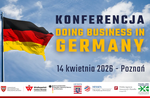 KONFERENCJA W POZNANIU | Doing Business in Germany - Leszno dla Biznesu