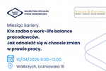 Kto zadba o work-life balans pracodawców. Jak odnaleźć się w chaosie zmian w prawie pracy - spotkanie w Wałbrzychu - Leszno dla Biznesu