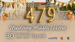 Leszno świętuje 479. urodziny! Będzie tort, muzyka i moc atrakcji