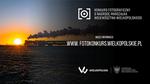 8. edycja Konkursu Fotograficznego o Nagrodę Marszałka Województwa Wielkopolskiego