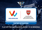 Partnerem meczów fazy play-off w Lesznie jest Samorząd Województwa Wielkopolskiego - FOGO Unia Leszno