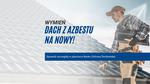Wymień dach z azbestu na nowy. Sprawdź preferencyjny kredyt