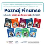 Pakiet materiałów edukacyjnych "Poznaj Finanse" w każdej szkole podstawowej w Polsce