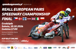 Znamy składy drużyn na finał Reall European Pairs Speedway Championship w Grudziądzu! Przyjemski, Pawełczak i Małkiewicz będą reprezentować Polskę - FOGO Unia Leszno