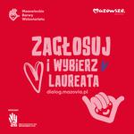 Wybierz Laureatkę, Laureata w kategorii "Nagroda mieszkańców Mazowsza" w 16. edycji konkursu "Mazowieckie Barwy Wolontariatu"